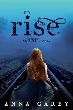 [Eve 03] • Rise An Eve Novel